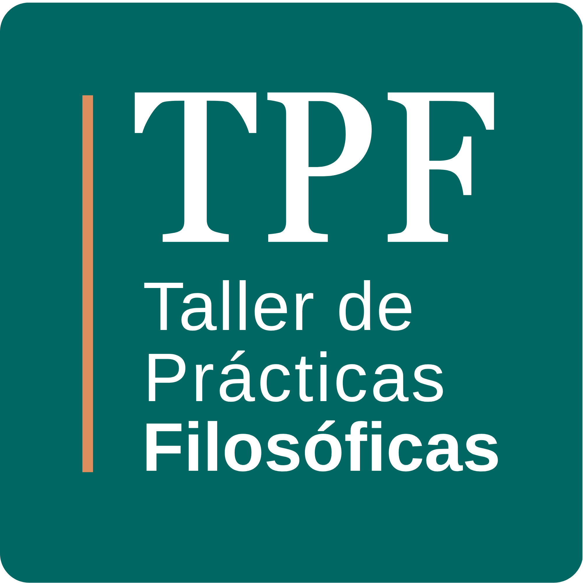 TALLER DE PRÁCTICAS FILOSÓFICAS