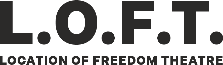  L.O.F.T. Location Of Freedome Theatre 