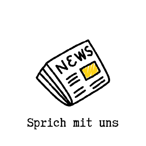Sprich mit uns